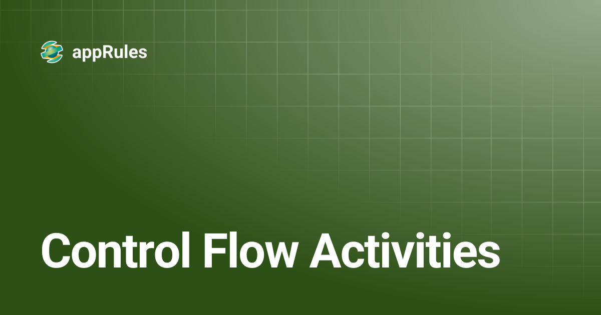 Control Flow Activities | appRules